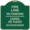 Signmission Fire Lane No Parking Carril De Fuege No Esta Conar Heavy-Gauge Alum Sign, 18" x 18", G-1818-23981 A-DES-G-1818-23981 - alternate 1
